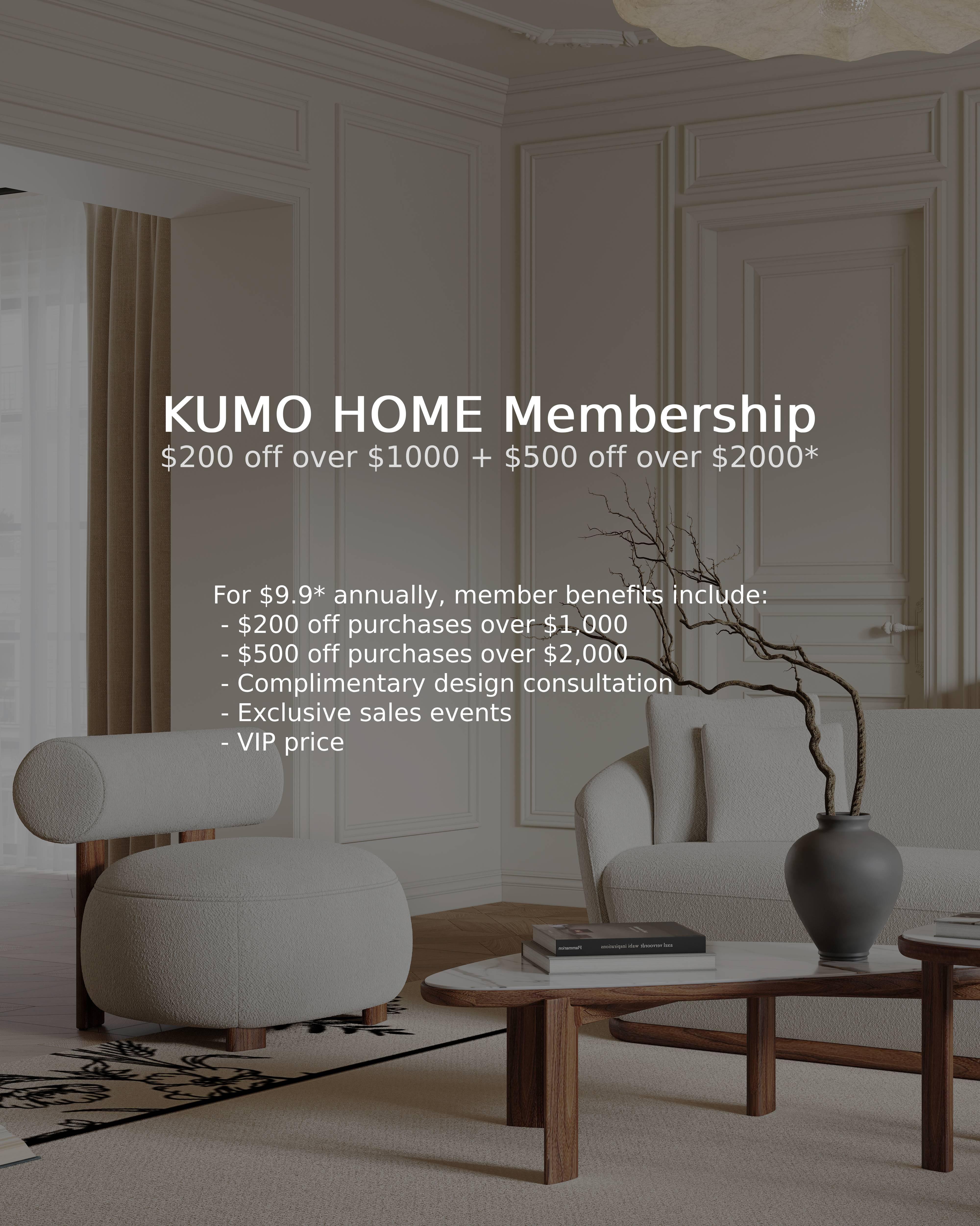 KUMO Home Membership card for $9.9 annually | | KUMO HOME